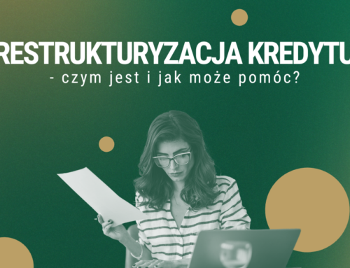 Na czym polega i jak może nam pomóc restrukturyzacja kredytu?