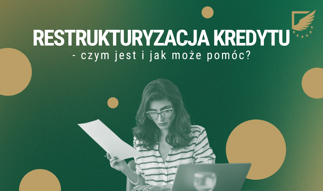 Czym jest i jak może pomóc restrukturyzacja kredytu