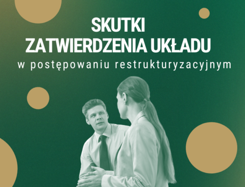 Jakie są skutki zatwierdzenia układu w postępowaniu restrukturyzacyjnym?