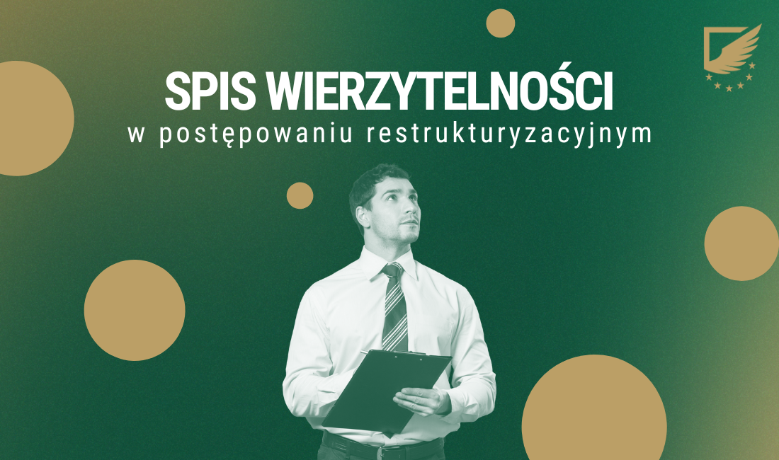 Spis wierzytelności w postępowaniu restrukturyzacyjnym