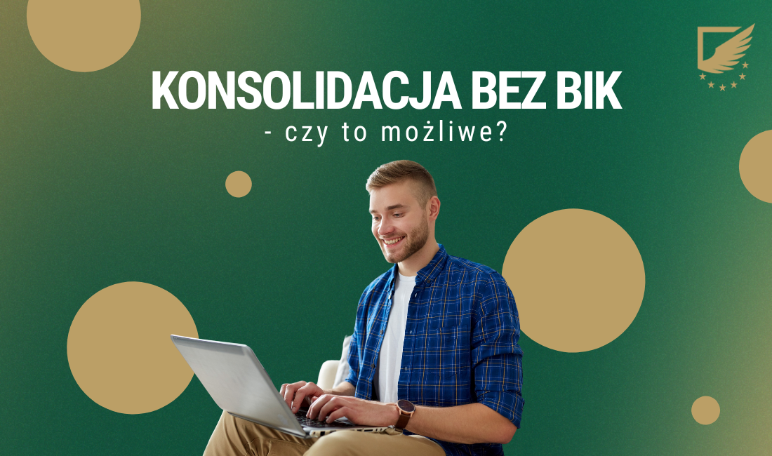 Konsolidacja bez BIK